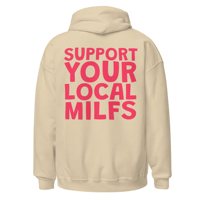 UNISEX HŪDIJS SUPPORT YOUR LOCAL MILFS